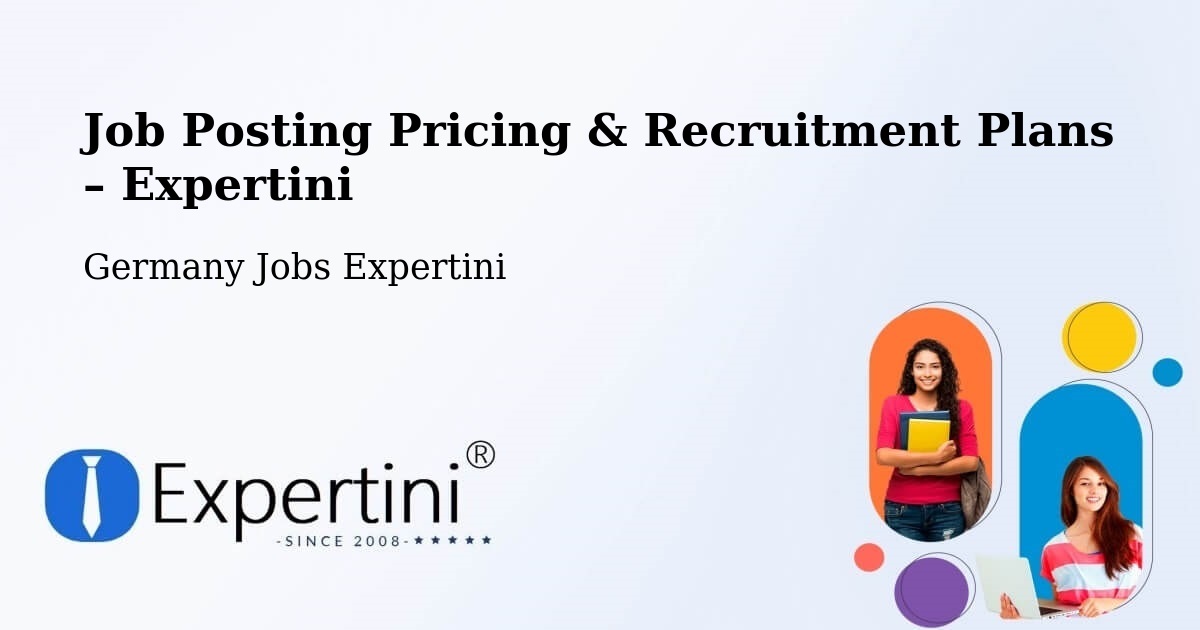 Job Posting Pricing & Recruitment Plans – Lüdenscheid - Lüdenscheid, Germany Jobs Expertini